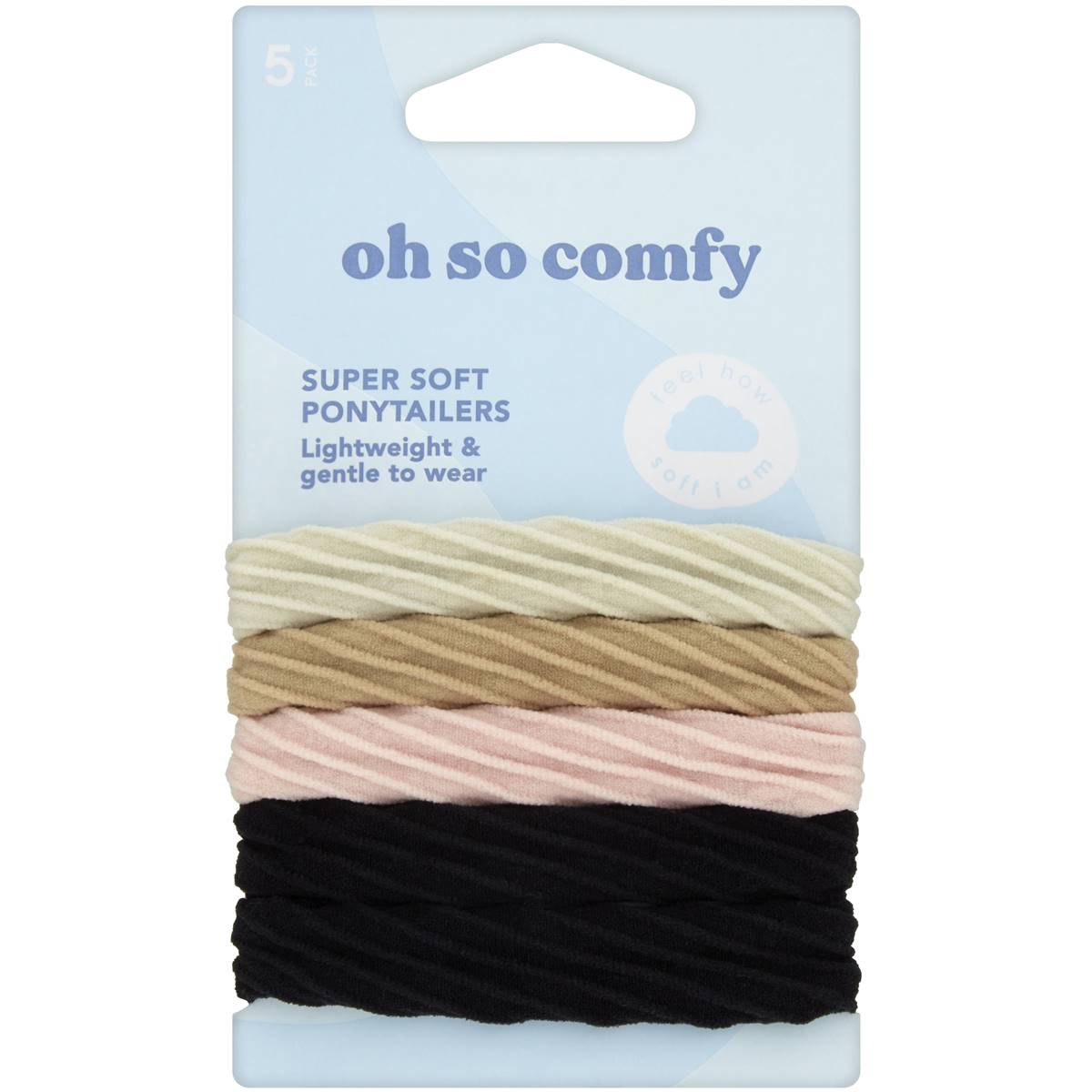 Oh So Comfy Super Soft Ponytailers 5 Pack